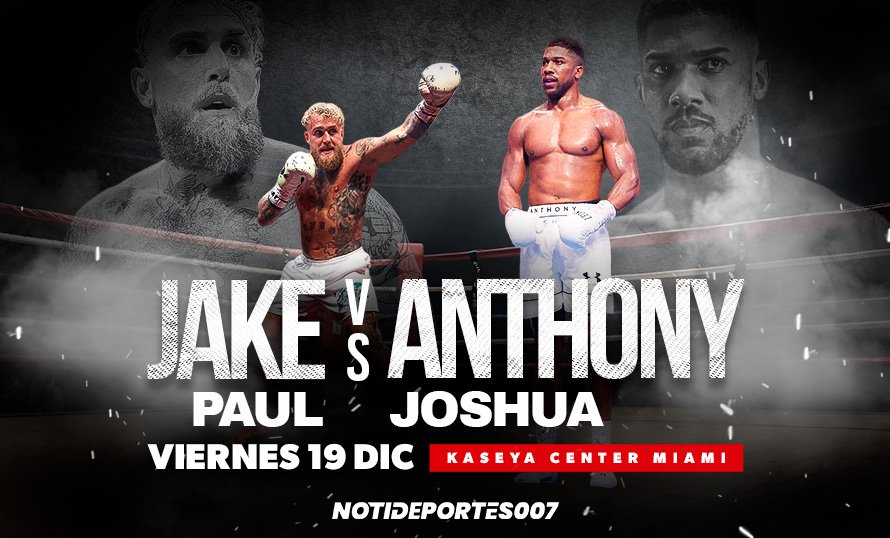 Jake Paul vs. Anthony Joshua: el esperado choque de peso pesado en Miami